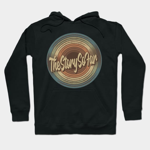 The Story So Far Vintage Vinyl Hoodie by musiconspiracy